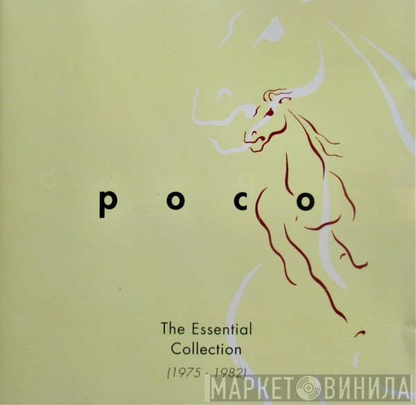 Poco  - The Essential Collection (1975 - 1982)