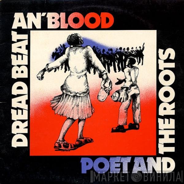 Poet And The Roots - Dread Beat An' Blood