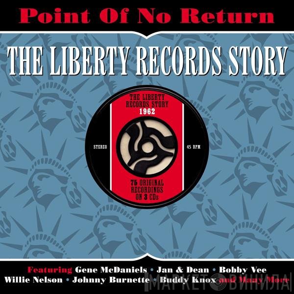  - Point Of No Return - The Liberty Records Story 1962