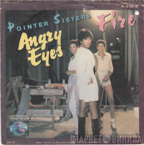 Pointer Sisters  - Angry Eyes / Fire