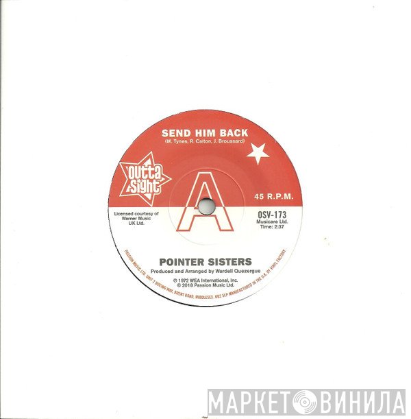 Pointer Sisters, The Drifters - Send Him Back / You Got To Pay Your Dues