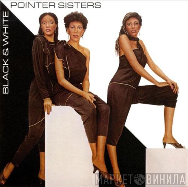 Pointer Sisters - Black & White