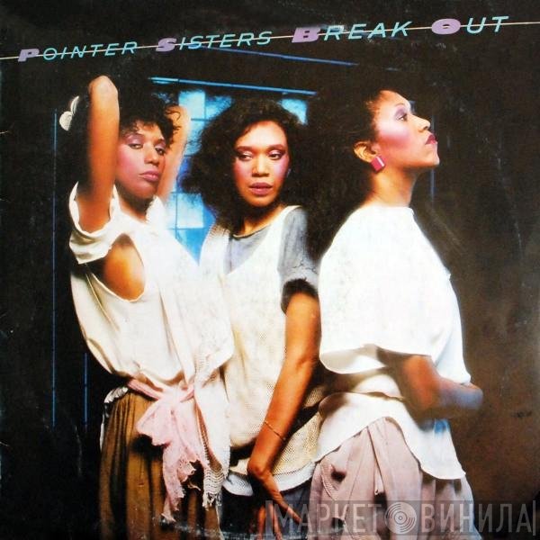 Pointer Sisters  - Break Out