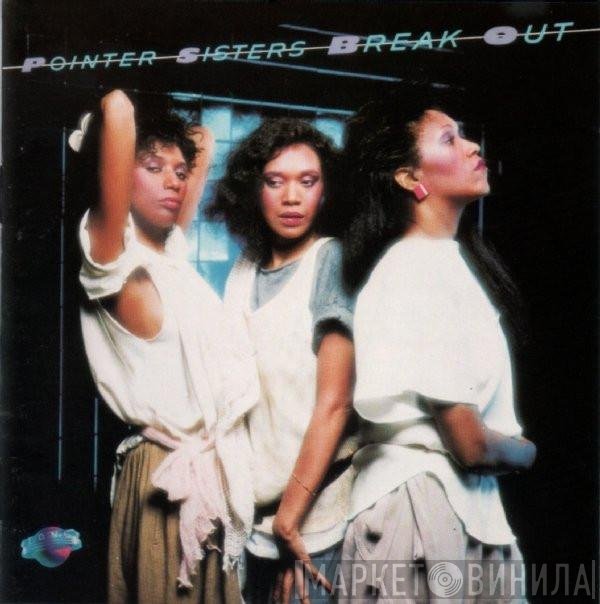 Pointer Sisters  - Break Out