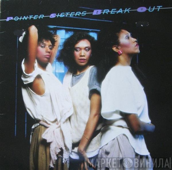 Pointer Sisters  - Break Out