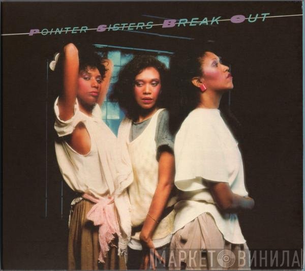 Pointer Sisters  - Break Out