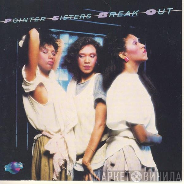Pointer Sisters  - Break Out