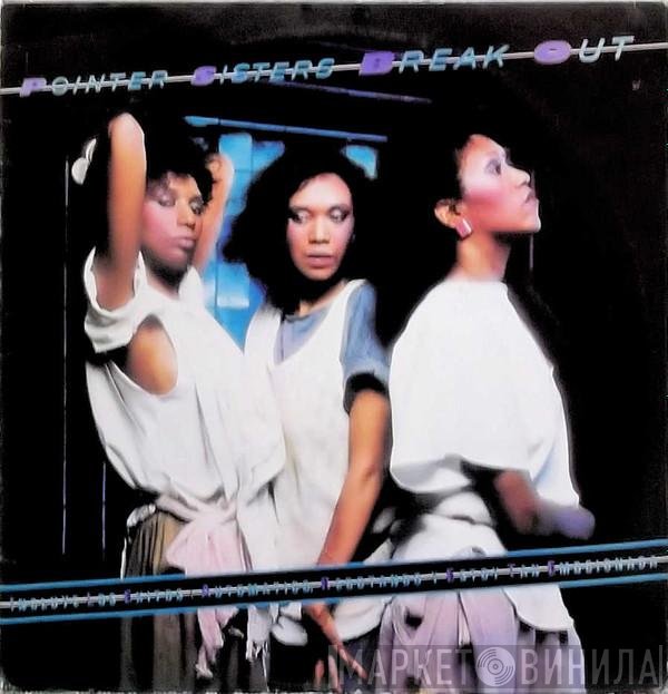 Pointer Sisters  - Break Out