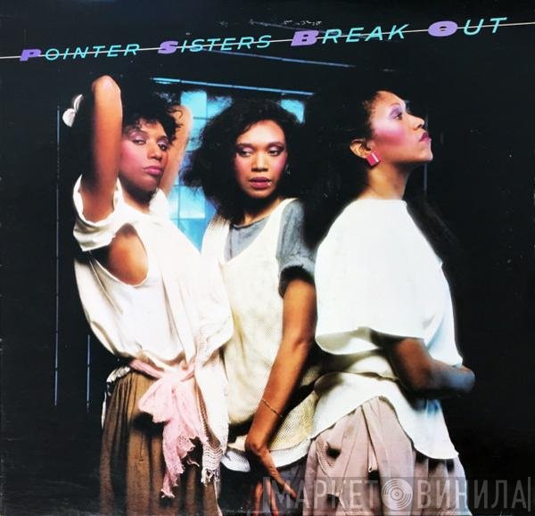 Pointer Sisters  - Break Out