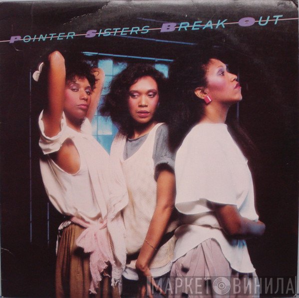 Pointer Sisters  - Break Out