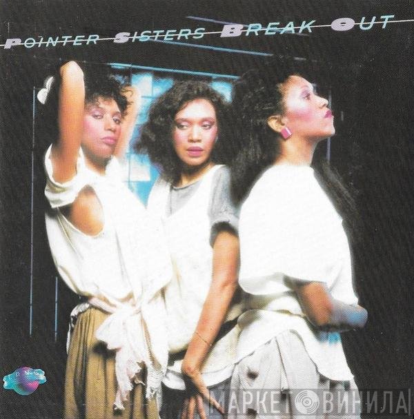 Pointer Sisters  - Break Out