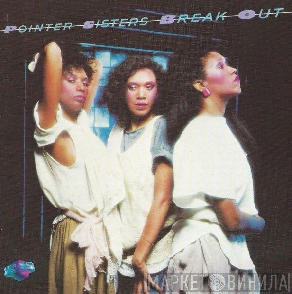 Pointer Sisters  - Break Out