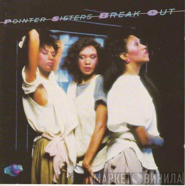 Pointer Sisters  - Break Out