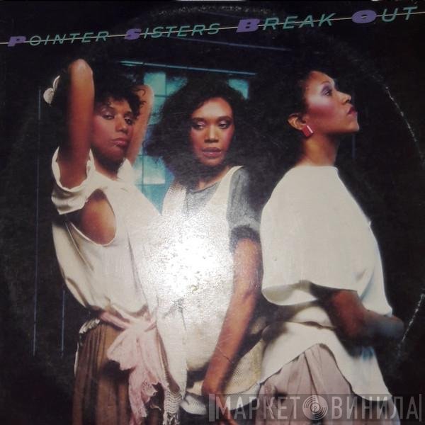 Pointer Sisters  - Break Out