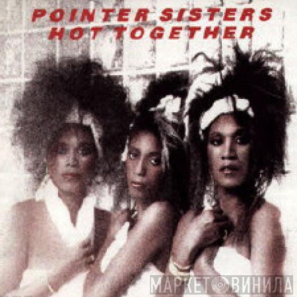 Pointer Sisters  - Hot Together