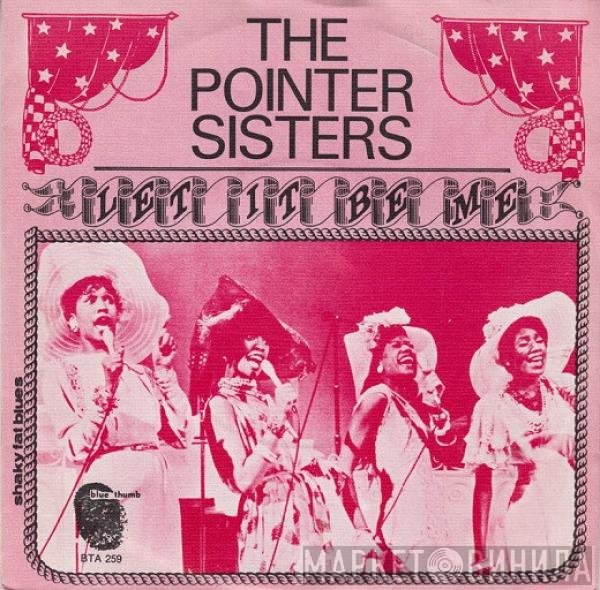 Pointer Sisters  - Let It Be Me