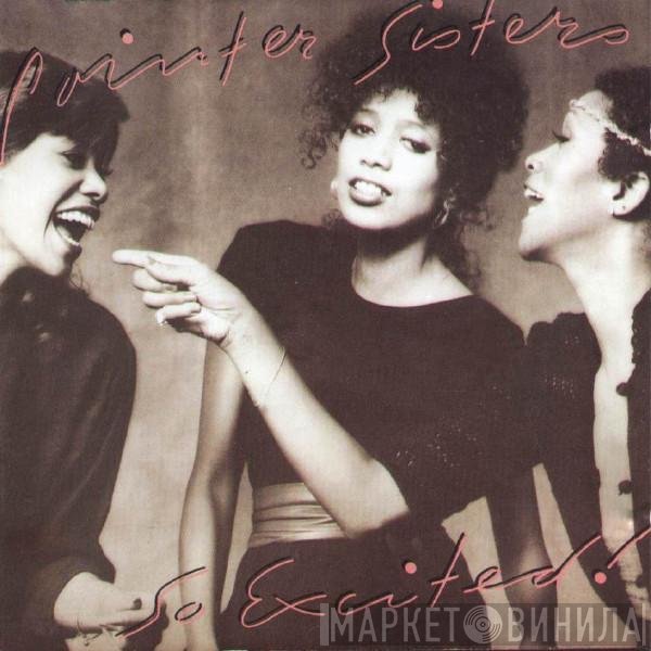 Pointer Sisters  - So Excited!