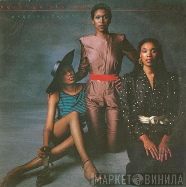 Pointer Sisters  - Special Things