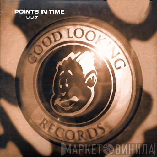  - Points In Time 007