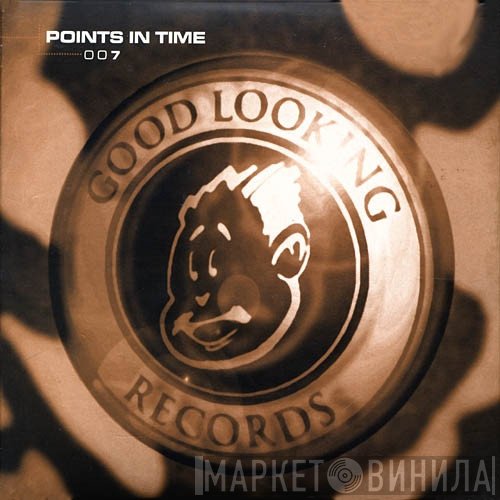  - Points In Time 007