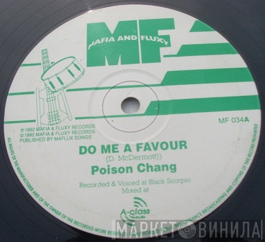 Poison Chang, Mafia & Fluxy - Do Me A Favour / Weather Check