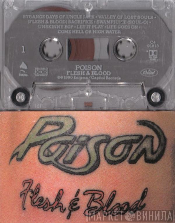 Poison  - Flesh &amp; Blood