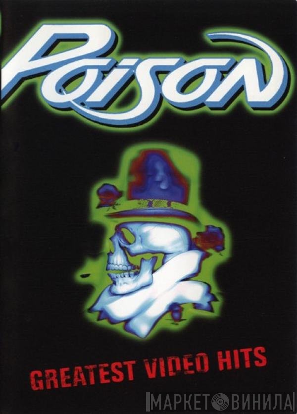 Poison   - Greatest Video Hits