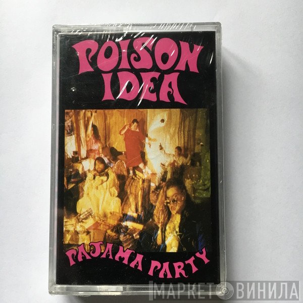 Poison Idea  - Pajama Party