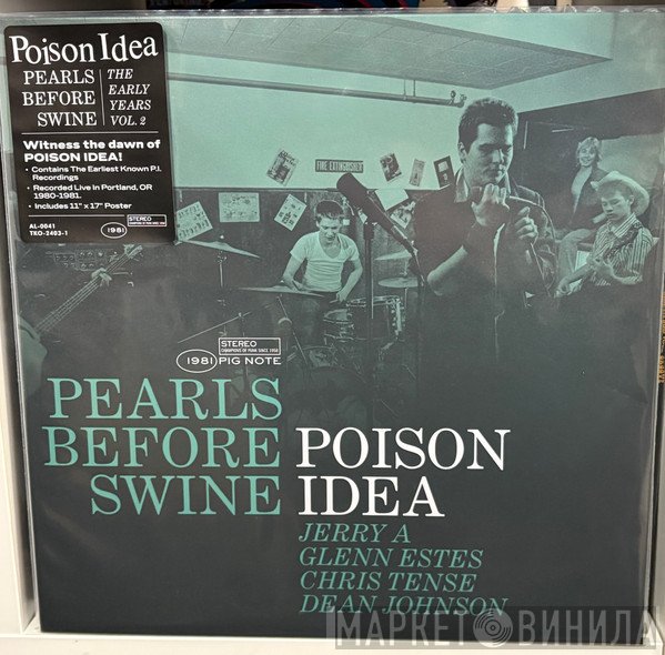 Poison Idea - Pearls Before Swine: The Early Years Volume 2