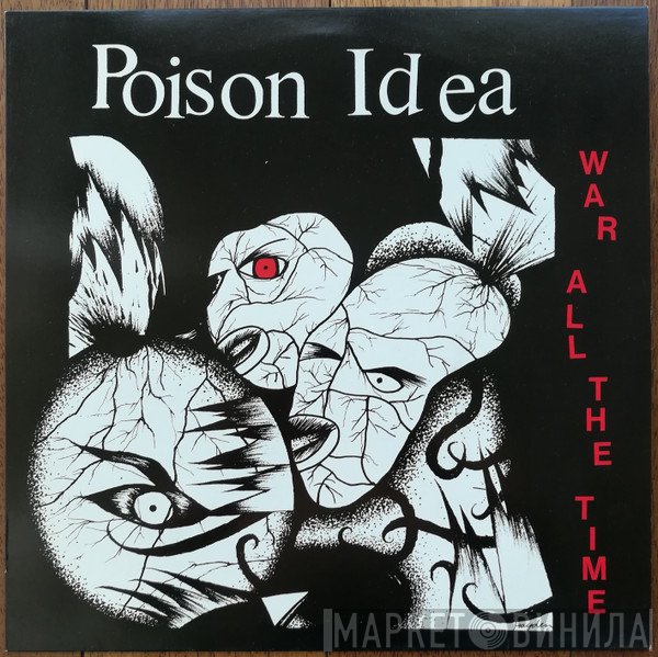 Poison Idea  - War All The Time