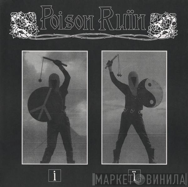 Poison Ruïn - Poison Ruïn