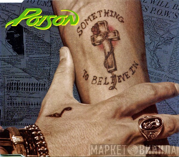 Poison   - Something To Believe In