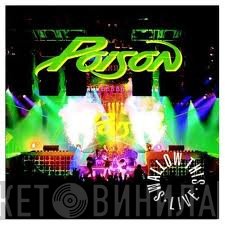 Poison   - Swallow This Live