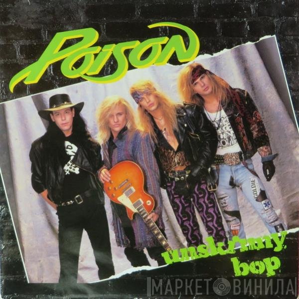 Poison  - Unskinny Bop