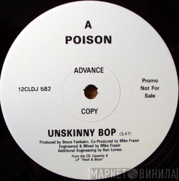 Poison  - Unskinny Bop