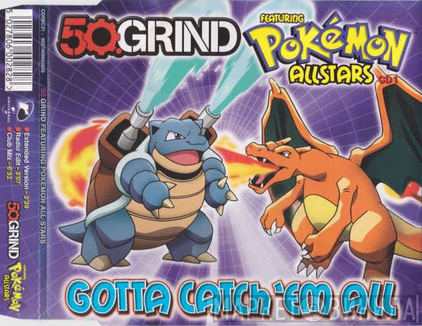 Pokémon AllSTARS, 50.Grind - Gotta Catch 'em All