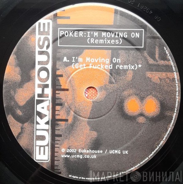 Poker  - I'm Moving On (Remixes)