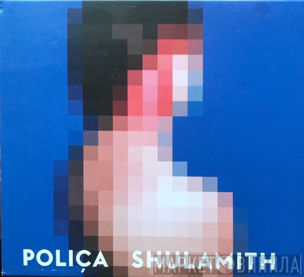 Poliça - Shulamith