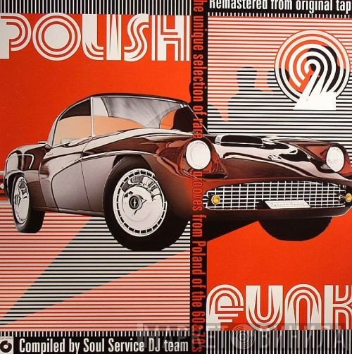 - Polish Funk 2 - The Unique Selection Of Rare Grooves From Poland Of The 60 & 70's
