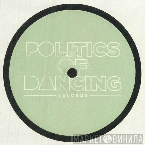 Politics Of Dancing, Ray Mono - Timing EP (incl Cab Drivers & Cuartero Remixes)
