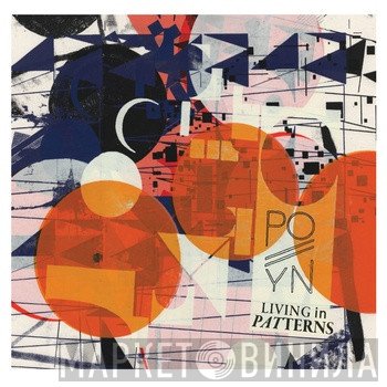 Pollyn  - Living In Patterns