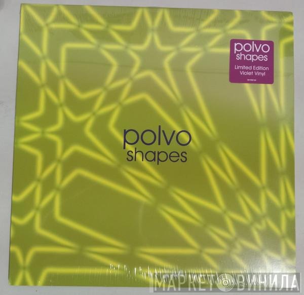 Polvo  - Shapes