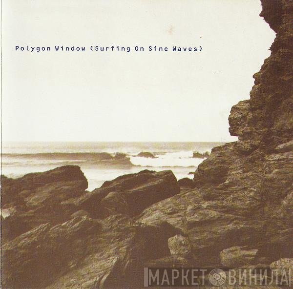 Polygon Window  - Surfing On Sine Waves
