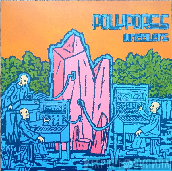 Polypores - Wrigglers