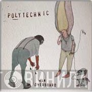 Polytechnic - Man Overboard