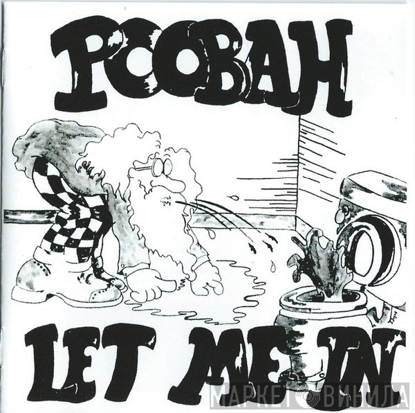 Poobah  - Let Me In
