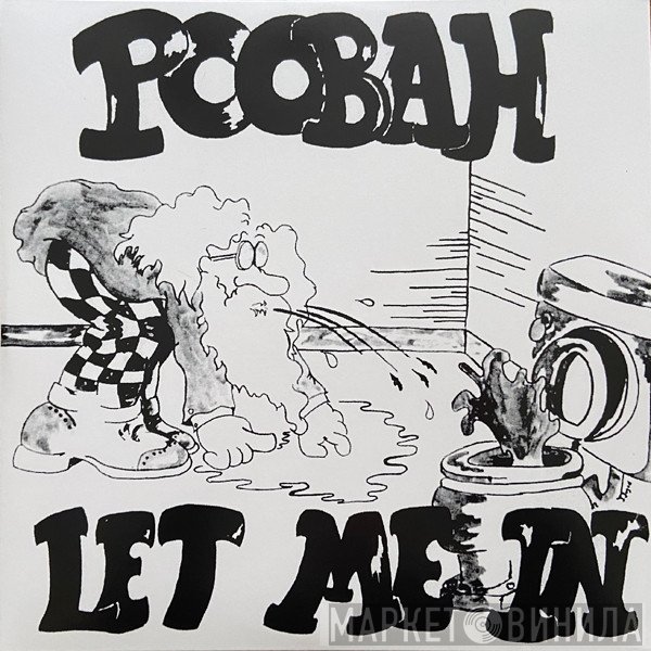 Poobah  - Let Me In
