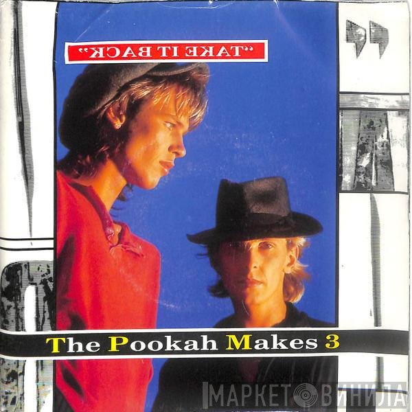 Pookah Makes Three - Take It Back