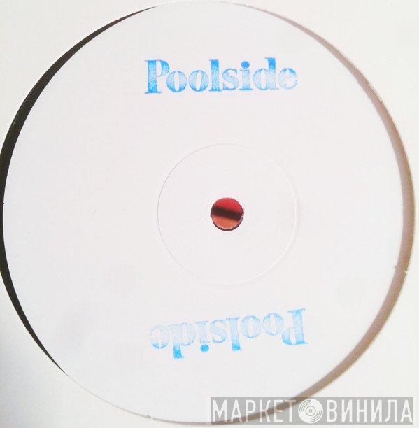 Poolside - Harvest Moon / Do You Believe ?