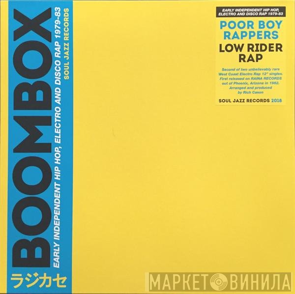 Poor Boy Rappers - Low Rider Rap
